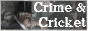 crime and cricket